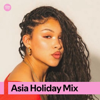 Asia Holiday | Spotify
