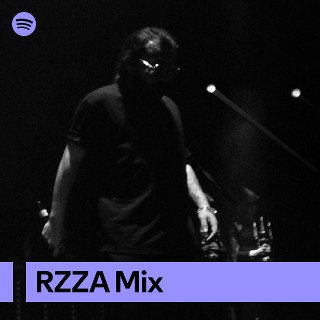 RZZA Mix | Spotify Playlist