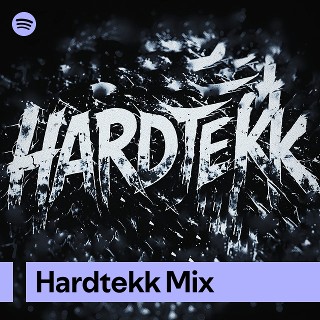 Hardtekk Mix | Spotify Playlist