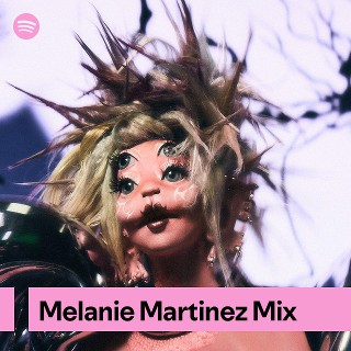 Melanie Martinez Mix