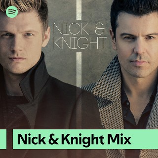 Nick & Knight Mix | Spotify Playlist