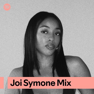 Joi Symone Mix | Spotify Playlist