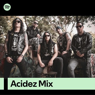Acidez Mix | Spotify Playlist