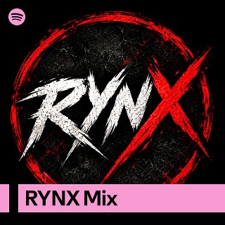 RYNX Mix | Spotify Playlist