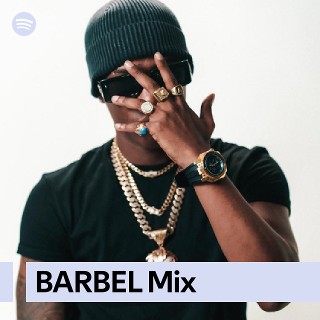 BARBEL Mix | Spotify Playlist