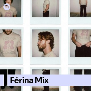 Férina Mix | Spotify Playlist