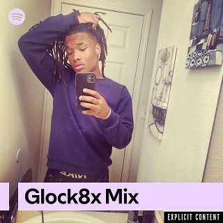 Glock8x Mix | Spotify Playlist