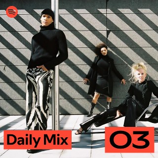 Daily Mix 3 | Spotify Playlist