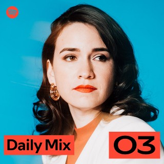Daily Mix 3 | Spotify Playlist