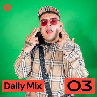 Daily Mix 3 | Spotify Playlist