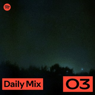 Daily Mix 3 | Spotify Playlist