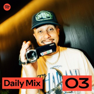 Daily Mix 3 | Spotify Playlist