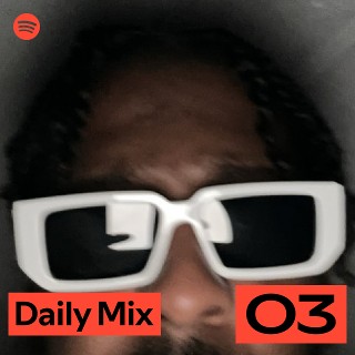 Daily Mix 3 | Spotify Playlist