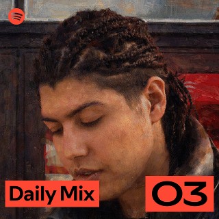 Daily Mix 3 | Spotify Playlist
