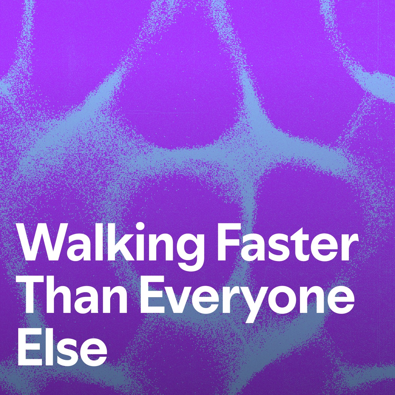 Cover art for Walking Faster Than Everyone Else