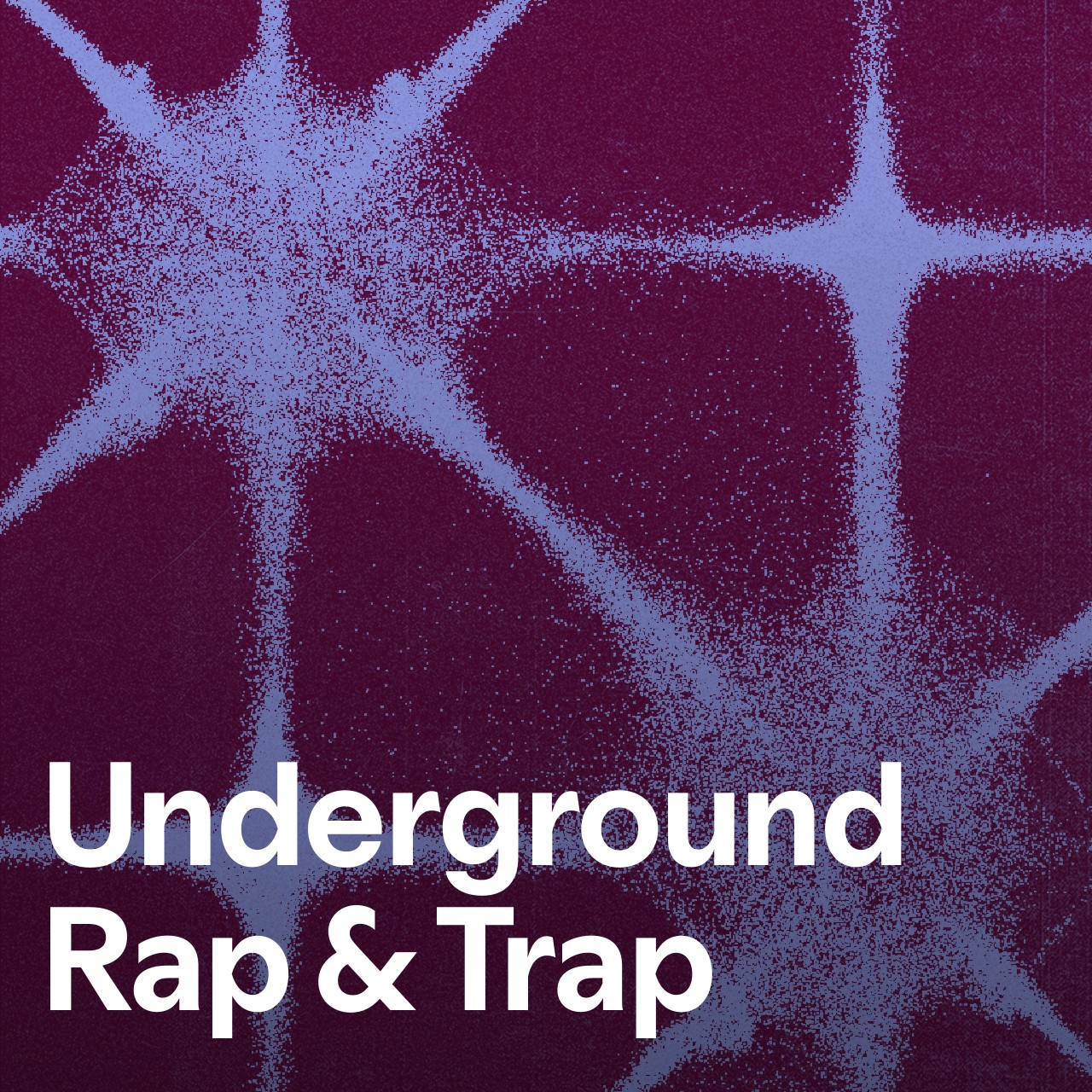 Underground Rap & Trap