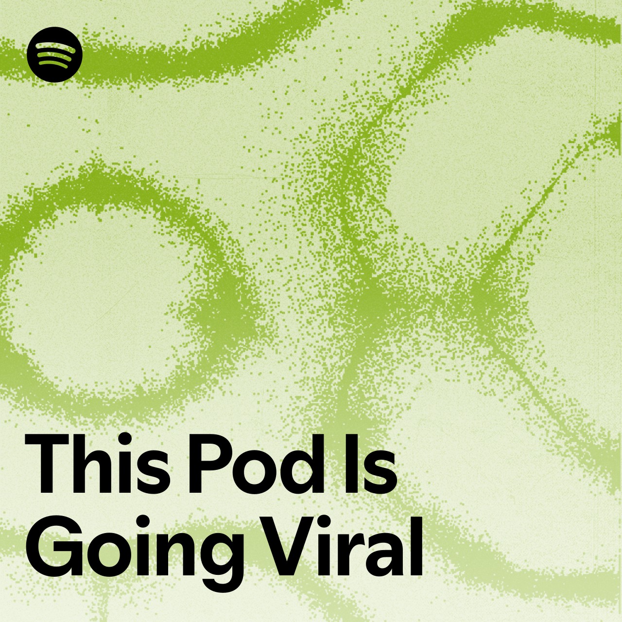 This Pod Is Going Viral | Spotify Playlist