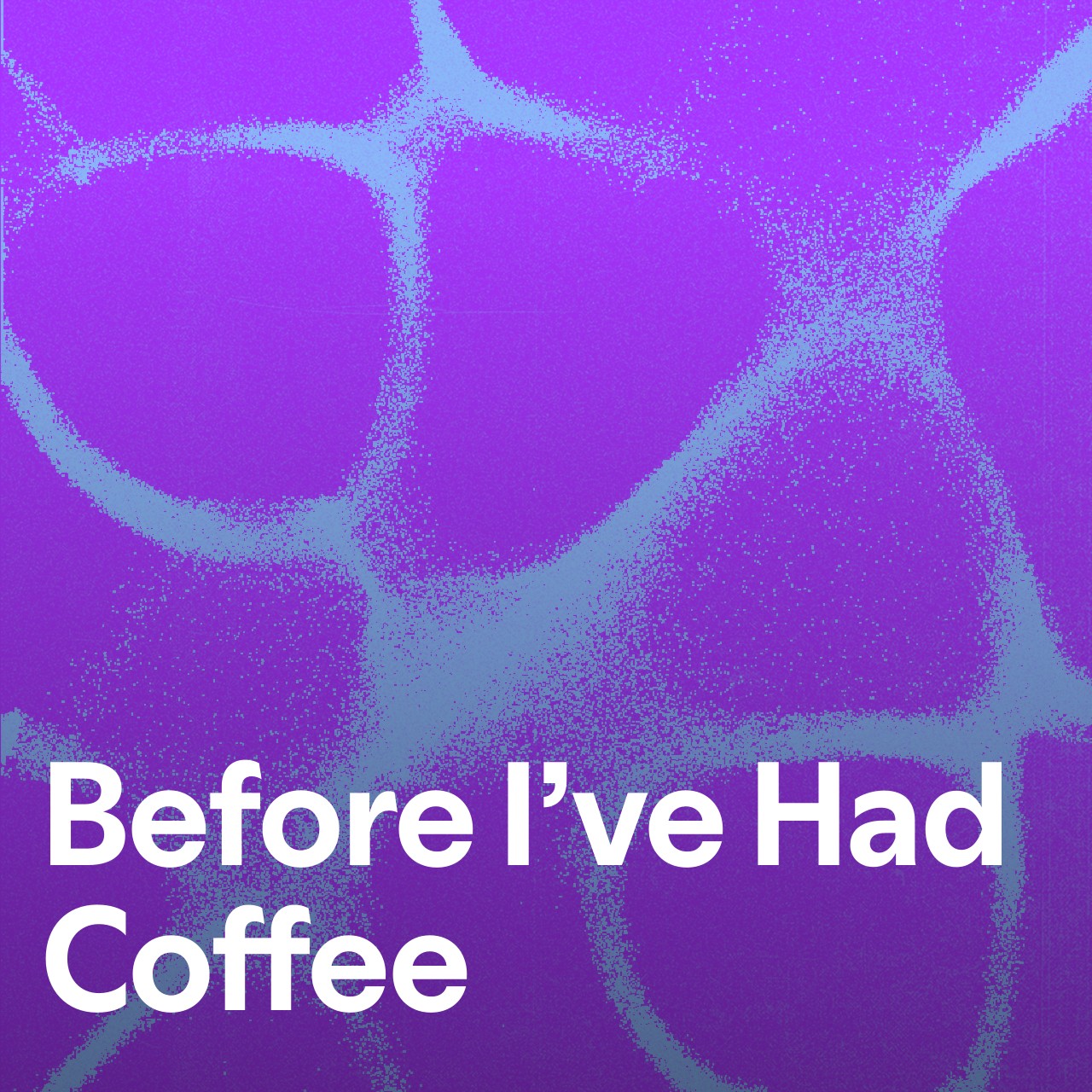 Cover art for Before I've Had Coffee