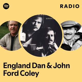 England dan and shops john ford coley songs