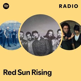 Red Sun Rising | Spotify