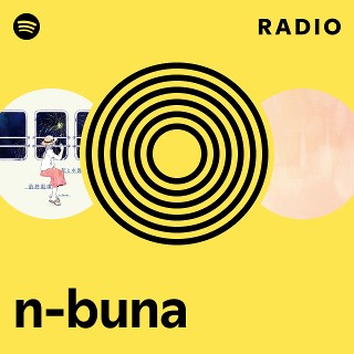 n-buna | Spotify