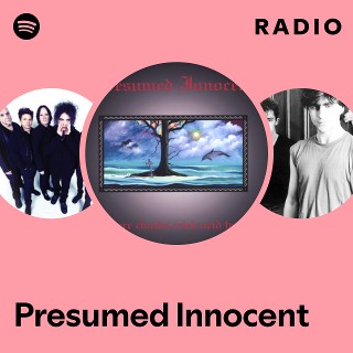 Presumed Innocent Radio