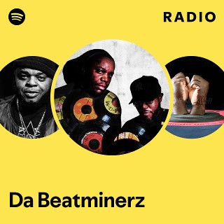 Da Beatminerz | Spotify