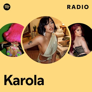 Karola Radio | Spotify Playlist