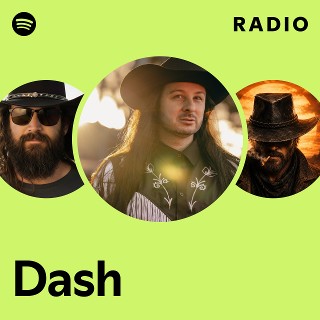 Dash | Spotify