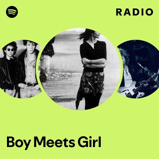 Boy Meets Girl | Spotify