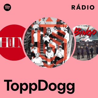 ToppDogg | Spotify