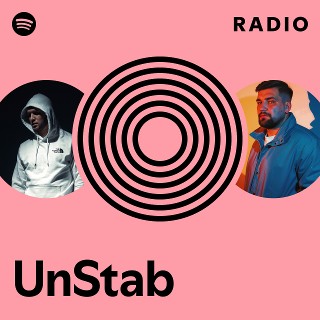 UnStab Radio | Spotify Playlist