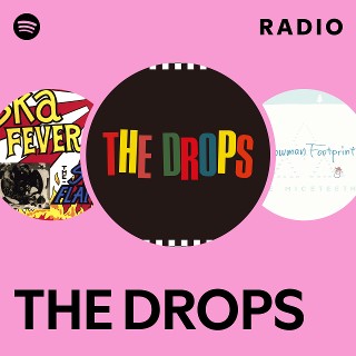 THE DROPS | Spotify