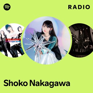 Shoko Nakagawa | Spotify