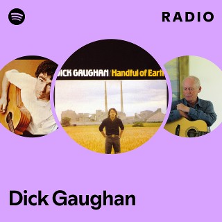 Dick Gaughan | Spotify