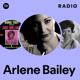 Arlene Bailey | Spotify