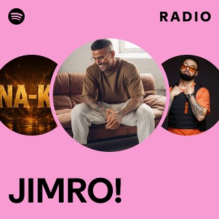JIMRO! Radio | Spotify Playlist