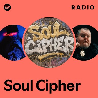 Soul Cipher Radio | Spotify Playlist