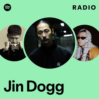 Jin Doggの楽曲 | Spotify