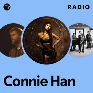 Connie Han | Spotify
