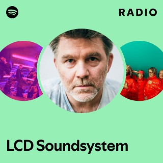 LCD Soundsystem Radio