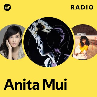 Anita Mui | Spotify