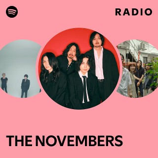 THE NOVEMBERS | Spotify