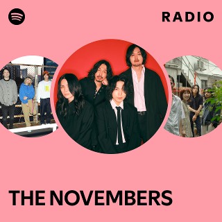 THE NOVEMBERS | Spotify