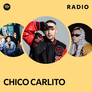 CHICO CARLITO | Spotify
