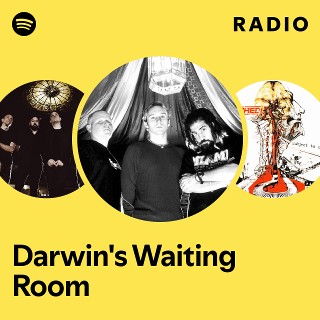 Darwin's Waiting Room | Spotify