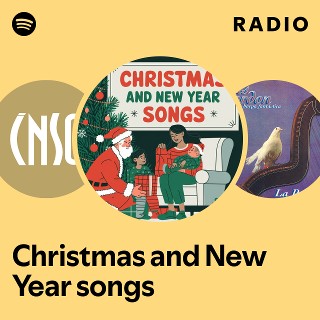 Christmas and New Year songs Radio - playlist by Spotify | Spotify