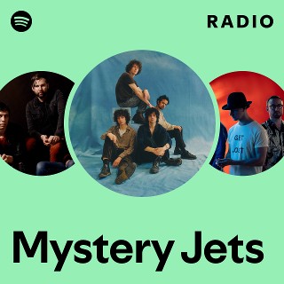 Mystery Jets | Spotify