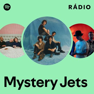 Mystery Jets | Spotify