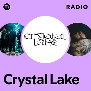 Crystal Lake | Spotify